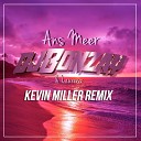 DJ Bonzay Laurenz - Ans Meer Kevin Miller Radio Mix