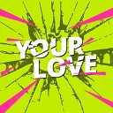 JazzyFunk - Your Love Extended Mix