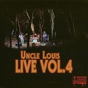 Uncle Louis - Um Bom Dia para Morrer Live Session