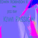Edwin Robinson II feat Jess Kay - Kiwi Passion
