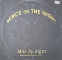 MILA BY NIGHT - Voice In The Night Epic Dub Mix