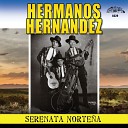 Hermanos Hernandez - Aquellos Tristes Recuerdos