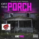 King Hanz - Off the Porch