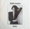 DEBBIE JACKSON - Reality (Dream Version)