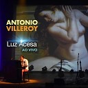 Antonio Villeroy - Soy La Mujer de Mi Vida Ao Vivo