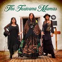 The Texicana Mamas - Amor Sin Fronteras