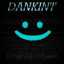 Dankint - Antivirus Intro