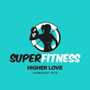 SuperFitness - Higher Love Instrumental Workout Mix 133 bpm