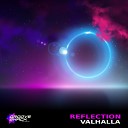 VALHALLA - Reflection Radio Edit