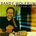 Sandy Wolfrum - Auf die B hne fertig los