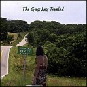 The Grass Less Traveled - Past That Means Much More Than Gold