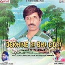 LD Sharma - Dekhne Ri Bhi Gori