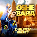 C BLACK AGBET - Oshe Baba