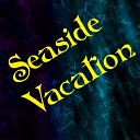 Дмитрий Радивинович - Seaside Vacation