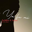RN Pro Beatz feat Sombo Amoe - Ya Fu Mi