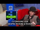Canal 33 - CU GRIGORE LE E DESPRE NVIERE I NVIERI