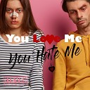 Steven Richmann - You Love Me You Hate Me Comeback 4 Lovers Mix
