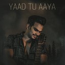 Ashy e Ashk feat Ashwani kumar - Yaad Tu Aaya