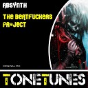 The Beatfuckers Project - Absynth