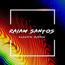 Raiam Santos - Fire In My Soul
