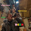 Steel Plate UNGIGGLESS SQNK - Beer