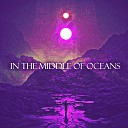 Jenaya Rollie - In The Middle Of Oceans