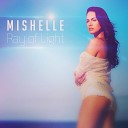Mishelle feat Randi - Ray Of Light Radio Edit
