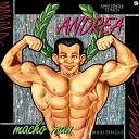 Andrea - macho man 12inch version