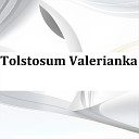 Pipikslav - Tolstosum Valerianka
