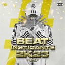 Dj Erik Jp Mc ZL - Beat Instigante 2K23