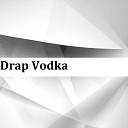 Pipikslav - Drap Vodka