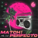 Mike Soto - Match Perfecto