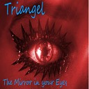 Triangel - The Mirror in Your Eyes Club Edit