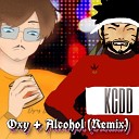 Dying Bed kidd Castro - Oxy Alcohol Remix