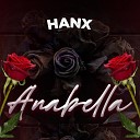 Hanx Fuego Papi - Anabella