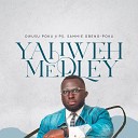 Owusu Poku feat Sammie Obeng Poku - Yahweh Medley
