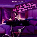 MC RD DJ Bill - Ela da Beijinho e Suga Suga