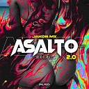Jakob MX - Asalto 2 0 Pal Piso