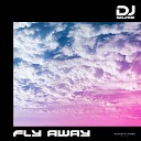 DJ SELESTE - Fly Away Original Mix