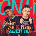 Mano Dembele Furia - Vem de Perna Aberta