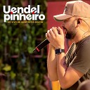 Uendel Pinheiro - O Amor Est no Ar Bom Te Ter Ao Vivo