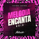 DJ Silva Original feat Dj Kaue Original - Melodia Encanta N ia