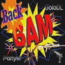 GoloDL Ponyer - Back Bam
