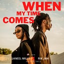 Rik Jam Janeel Mills Irie Yute - When My Time Comes