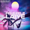 Chinkolet - Fele Fele Laiye Remastered