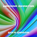 Windsor Johnston - Gold Digger