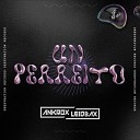 Ankrox LeidbaX - Un Perreito