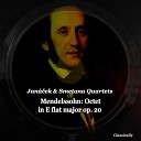 Jan ek Smetana Quartets - Octet In E Flat Op 20 MWV R20 1 Allegro moderato ma con…