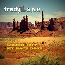 Fredy Pi feat Joli - Lookin Out My Back Door
