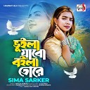 Sima Sarker - Bhuila Jabo Bole Tore